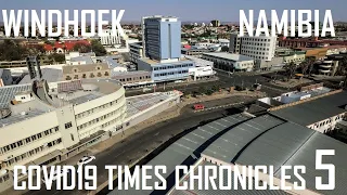 CORONAVIRUS TIMES CHRONICLES-5: WINDHOEK, NAMIBIA | ХРОНИКИ ВРЕМЕН КОРОНАВИРУСА: ВИНДХУК, НАМИБИЯ
