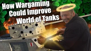 WoT || How Wargaming Could Improve World of Tanks