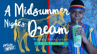 A Midsummer Night's Dream - Full Trailer