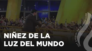 Niñez De La Luz Del Mundo | LLDM