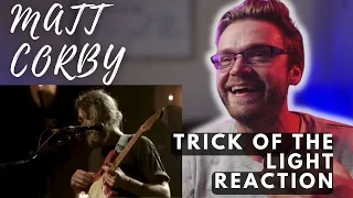 MATT CORBY - TRICK OF THE LIGHT - LIVE RESOLUTION TOUR | REACTION