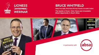 Bruce Whitfield / The Upside of Down / Lioness Enterprise Webinar, 30 April 2020