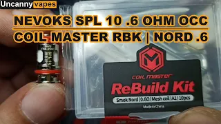How to rebuild Nevoks  Feelin SPL 10 .6 ohm OCC using Nord .6 Coil Master Rebuild Kit