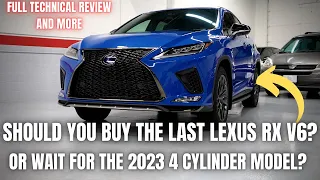 Should You Buy the Last Lexus RX V6? Or Wait for the 2023 4 Cylinder Model?