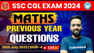 SSC CGL 2024 | Maths Previous Year Question Paper 20th July 2023 Shift - 4 | By Manish Sir