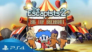 The Escapists 2 | Big Top Breakout | PS4