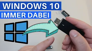 Windows 10 auf USB Stick installieren, den eigenen PC für die Hosentasche.