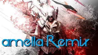 Assassin's Creed - Ezio's Family (amella Remix)