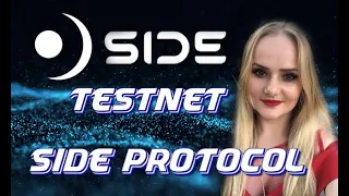 SIDE Protocol Testnet, Airdrop Side Protocol, как принять участие SIDE Protocol,крипто ГАЙД.
