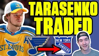 Blues TRADE Tarasenko To Rangers in BLOCKBUSTER: Who Won The Deal?