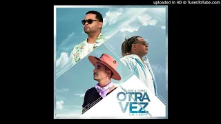 ZION & LENNOX Ft. J BALVIN - OTRA VEZ