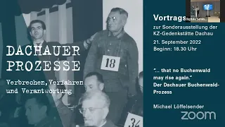 Vortragsreihe "Dachauer Prozesse" - Teil 2
