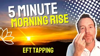 ⭐5 Minute EFT Tapping: Wake Up Energized & Motivated
