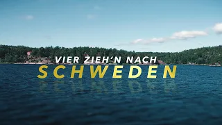 Vier zieh´n nach Schweden