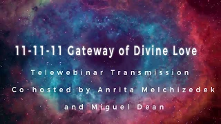 11-11-11 Gateway of Divine Love