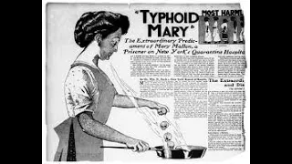 The True Story of Typhoid Mary...Examining a Trail of Death & Deceit