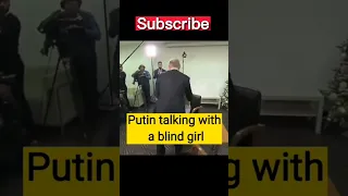 #Vladimir #Putin talking with Blind girl #shorts #ytshorts #viral #trending #USA #Russia #new #live