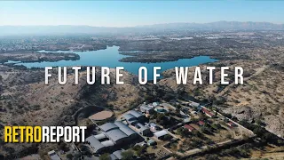 Why Earth's Driest Places May Hold the Key to the Future of Water | Retro Report