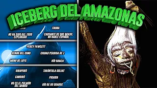 EL ICEBERG DEL AMAZONAS EXPLICADO (Misterios, Teorías, Curiosidades)