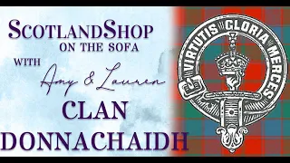 The Story of Clan Donnachaidh | ScotlandShop on the Sofa