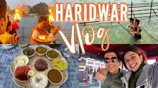Haridwar Vlog!