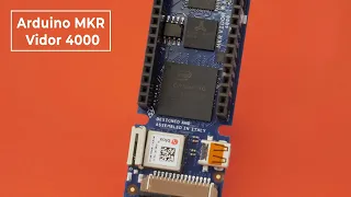 Arduino MKR Vidor 4000 — новая платформа для разработки с ПЛИС и микроконтроллером на борту