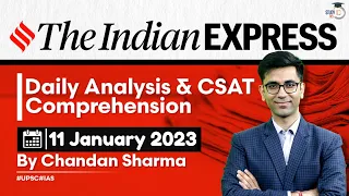 11th January 2023 | Indian Express Editorial Analysis by Chandan Sharma | UPSC Current Affairs 2023