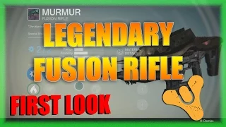 Murmur Legendary Fusion Rifle The Dark Below Eris Morn (Destiny First Look)