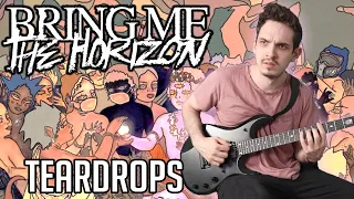 Bring Me The Horizon | Teardrops | Nik Nocturnal GUITAR COVER + Screen Tabs