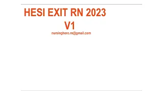 HESI RN EXIT EXAM V1 2023 +900 score! pdf