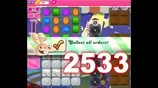 Candy Crush Saga Level 2533 (Bugs fixed, 3 Stars, No boosters)