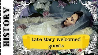 Покойная Мэри встречала гостей & The late Mary welcomed guests