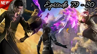 Battle Through The Heavens Season 6 Episode 79 Explained in Hindi | Btth S5 Episode 80 in eng