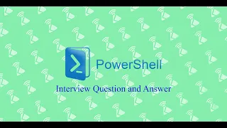 PowerShell Interview Questions and Answers | Part 1