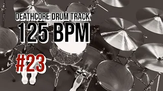 Deathcore Drum Track 125 bpm