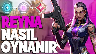 REYNA NASIL OYNANIR ? (Detaylı Anlatım) | REYNA ÖĞRETİCİ REHBER VİDEOSU | VALORANT REYNA OYNANIŞ !!!