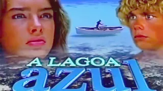 Chamada Filme | A Lagoa Azul  | 1980