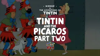 The Adventures of Tintin (1991) - s02e09 - Tintin and the Picaros, Part 2 (Remastered in 4K)