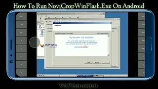 How To Run NoviCrop WinFlash.Exe On Android [2022] || Vk7projects || Exagear Windows emulator