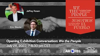 Crystal Bridges - Opening Exhibition Conversation:  We the People