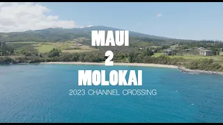 Maui to Molokai 2023 Channel Crossing