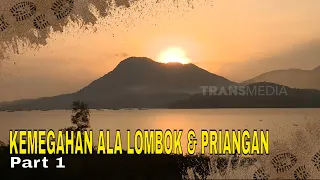 KEMEGAHAN ALA LOMBOK & PRIANGAN | JEJAK PETUALANG (23/03/24) Part 1