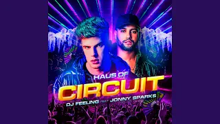 Haus Of Circuit (Festival Version)