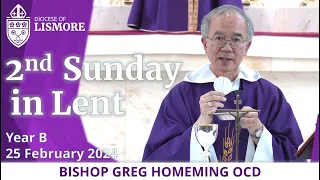 Catholic Mass Today Second Sunday in Lent 25 Feb 2024 Bishop Greg Homeming Lismore Australia