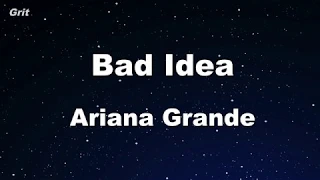 bad idea - Ariana Grande  Karaoke 【No Guide Melody】 Instrumental