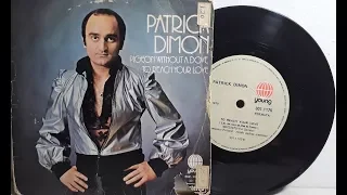 Patrick Dimon - Pigeon Without A Dove - (Compacto Completo - 1979) - Baú Musical