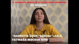 “5 il həyatımda olan insan məni 100 manat pula “bariqa” qapısında qoyub getdi” - Şok müsahibə