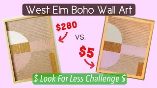 WEST ELM BOHO WALL ART| dollar tree diy dupe | look for less challenge october 2020