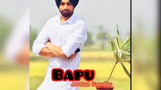 Bapu (official video) Jordan Sandhu New Punjabi song 2022