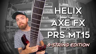 Helix vs Axe Fx vs Tube Amp! (8-string edition)